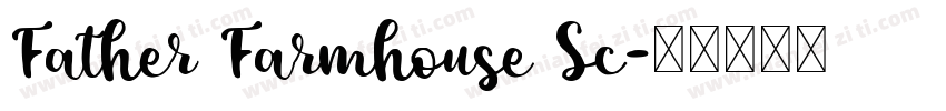 Father Farmhouse Sc字体转换